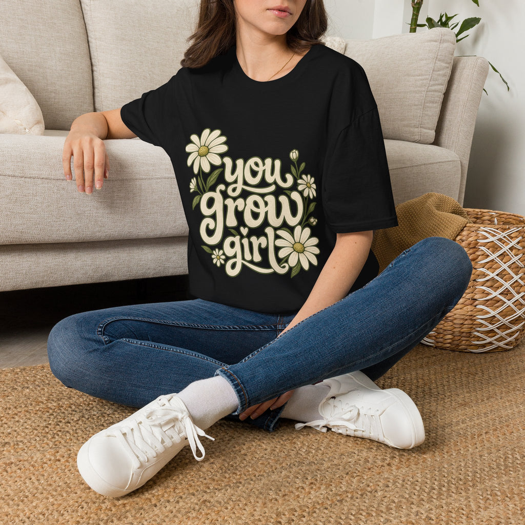 You Grow Girl Daisy T-Shirt — Retro Floral Positive Message Tee