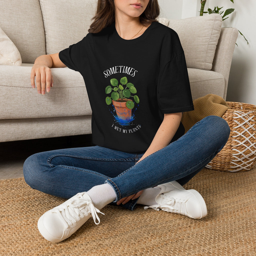 Sometimes I Wet My Plants T-Shirt — Cute Pilea Plant Lover Tee