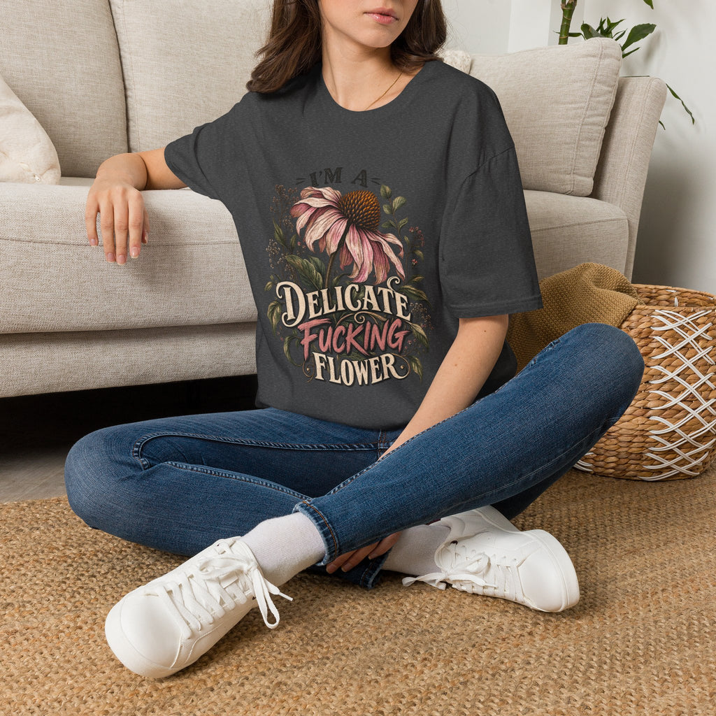 T-Shirt — "I'm a Delicate F*cking Flower" Floral Graphic Tee