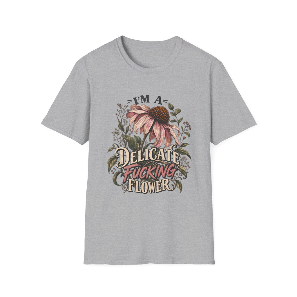 T-Shirt — "I'm a Delicate F*cking Flower" Floral Graphic Tee