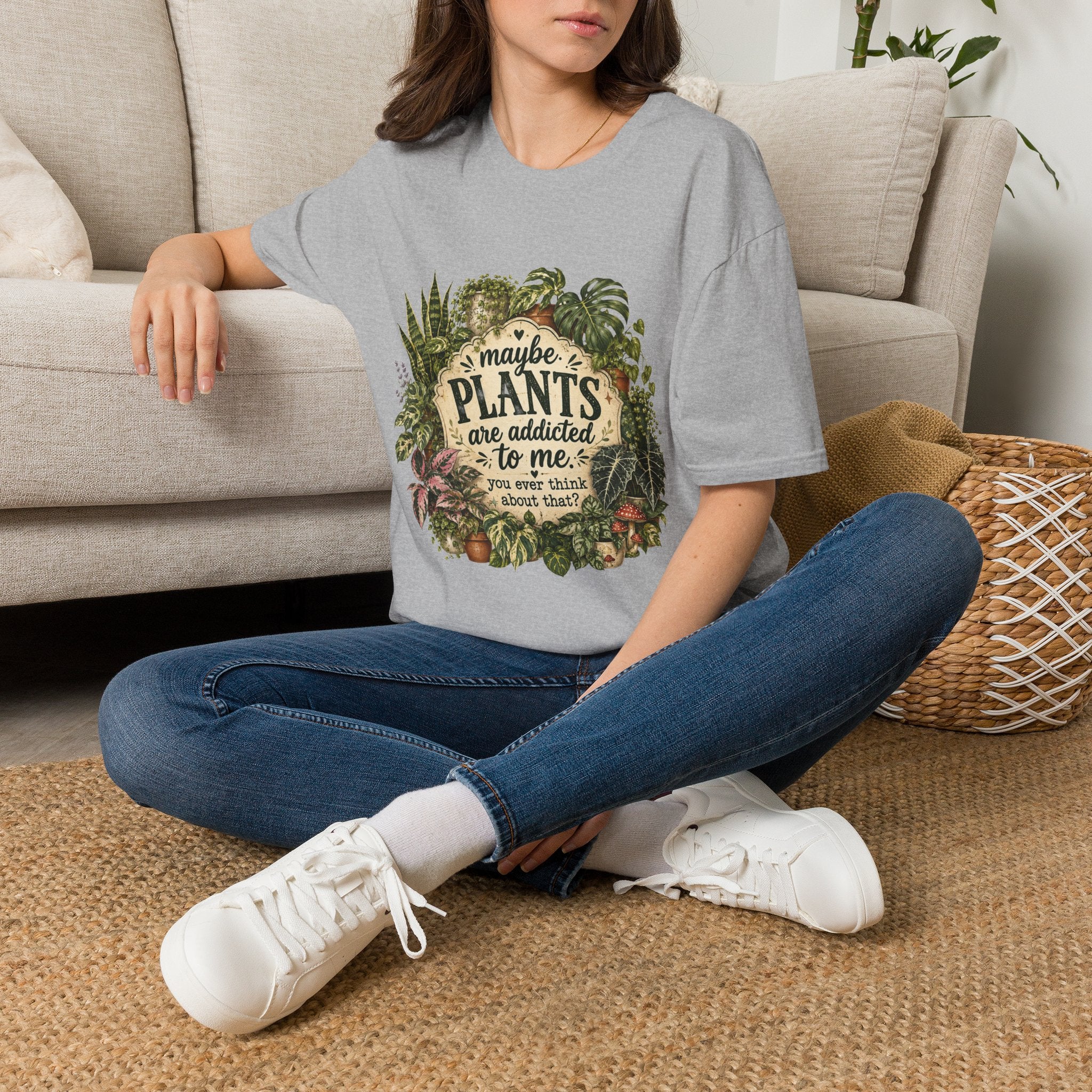 Plants Are My Addiction T‑Shirt — Maybe Plants Are Addicted To Me Botanical Tee