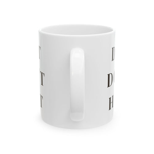 Ceramic Mug — "Didn't Do It, Hun" Minimalist Text Coffee Mug