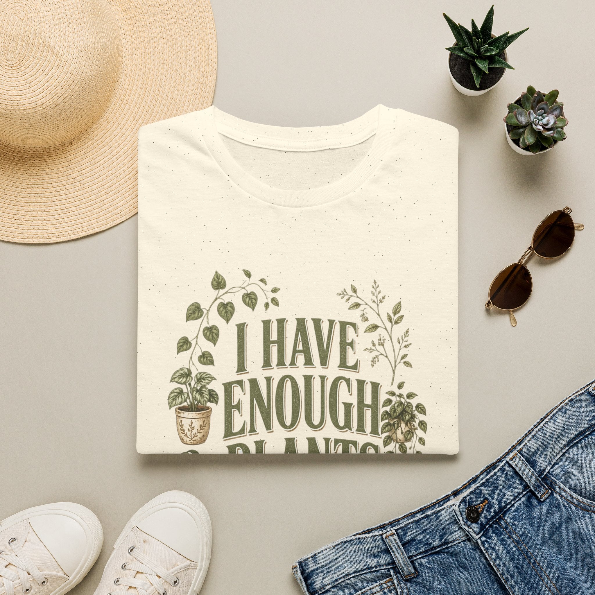 Plant Lover T-Shirt — "I Have Enough Plants" Graphic Tee