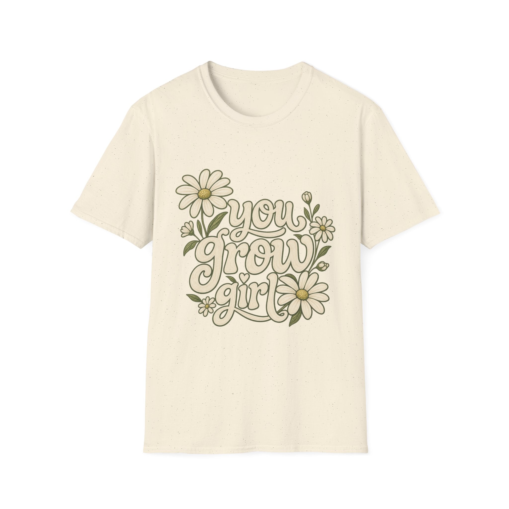 You Grow Girl Daisy T-Shirt — Retro Floral Positive Message Tee