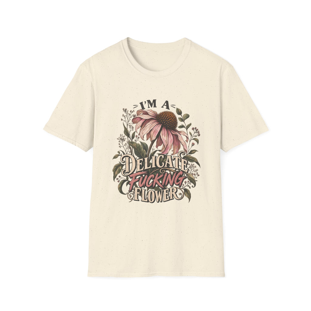 T-Shirt — "I'm a Delicate F*cking Flower" Floral Graphic Tee