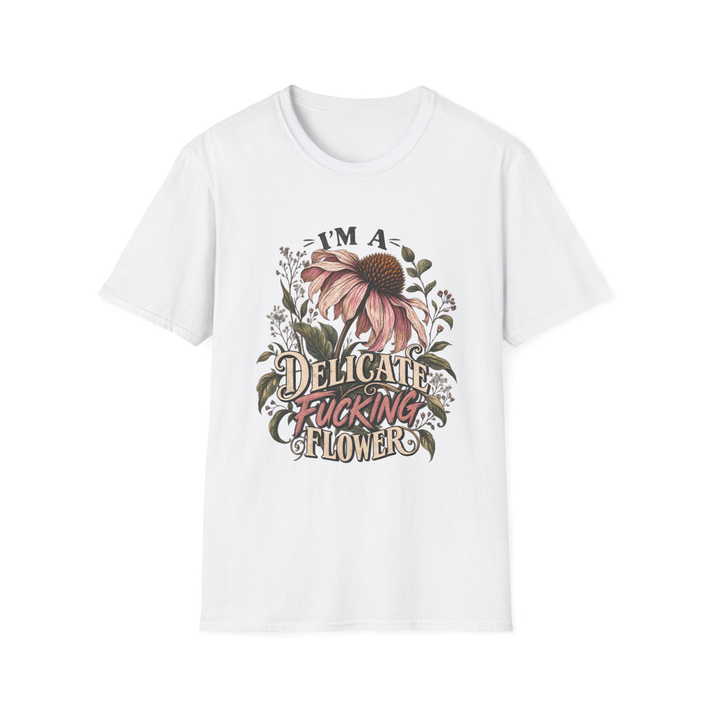 T-Shirt — "I'm a Delicate F*cking Flower" Floral Graphic Tee