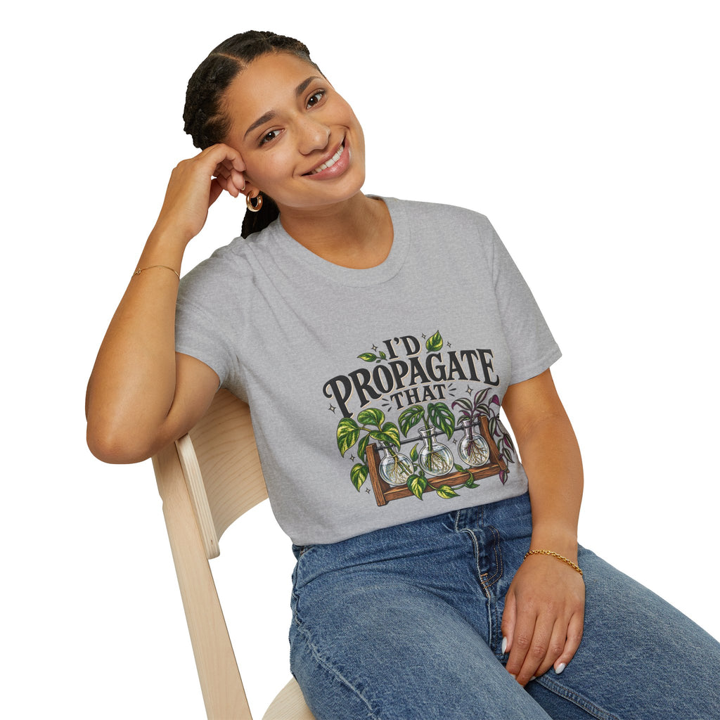 Plant Lover T‑Shirt — "I'd Propagate That" Graphic Tee